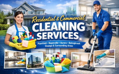 Professional Residential and Commercial Cleaning Services in Plainfield, Naperville, Aurora, Bolingbrook, Oswego, Sugar Grove, Westmont, Downers Grove, La Grange, Clarendon Hills, and Surrounding Areas