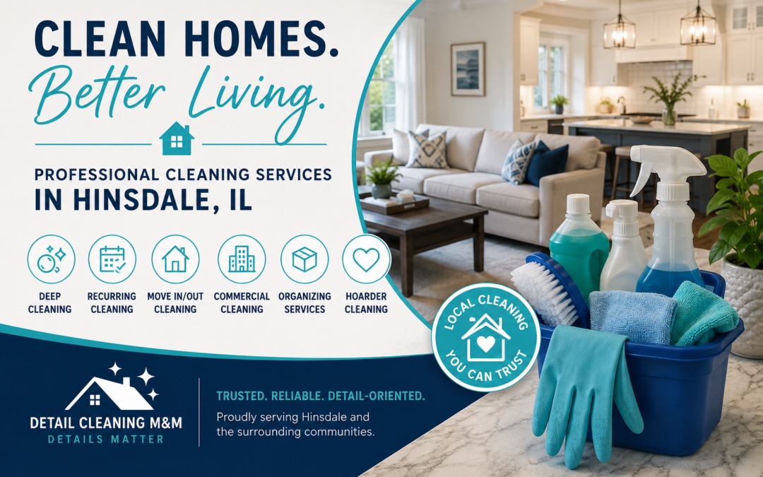 Professional Cleaning Services in Hinsdale, Illinois