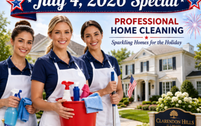 Independence Day House Cleaning in Clarendon Hills: Celebrate in a Fresh, Comfortable Home